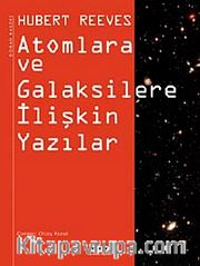 Atomlara ve Galaksilere İlişkin Yazılar