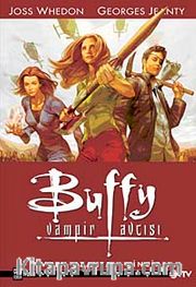 Buffy Vampir Avcısı-1 <br /> Evden Uzakta Zincir
