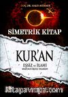 Simetrik Kitap Kur'an & Eşsiz ve İlahi Matematiksel Tasarım