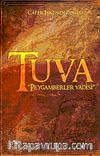 Tuva Peygamber Vadisi