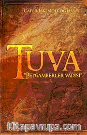 Tuva Peygamber Vadisi