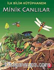 Minik Canlılar / İlk Bilim Kütüphanem