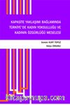 Kapasite Yaklaşımı Bağlamında Türkiye’de Kadın Yoksulluğu ve Kadının Özgürlüğü Meselesi