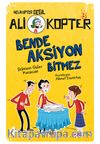 Ali Kopter 3: Bende Aksiyon Bitmez