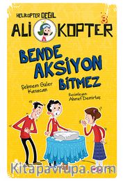 Ali Kopter 3: Bende Aksiyon Bitmez