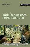 Türk Sinemasında Dijital Dönüşüm 