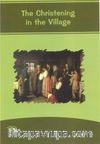The Christening in The Village / Stage 6