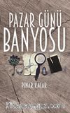Pazar Günü Banyosu