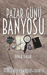Pazar Günü Banyosu