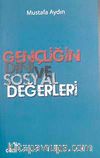 Gençliğin Dini ve Sosyal Değerleri