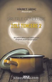 Şiirlerle Gönüllere İsli Tencere 2