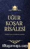 Uğur Koşar Risalesi
