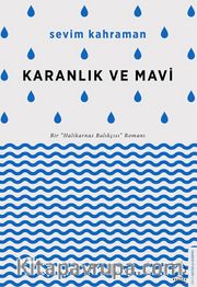 Karanlık ve Mavi