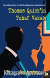 Thomas Quick’in Tuhaf Vakası