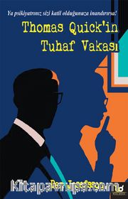 Thomas Quick’in Tuhaf Vakası