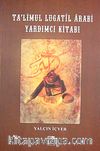 Ta'limul Lugatil Arabi Yardımcı Kitabı (CD Ekli)