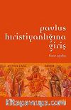 Pavlus Hristiyanlığına Giriş