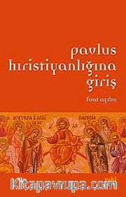 Pavlus Hristiyanlığına Giriş