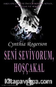 Seni Seviyorum, Hoşçakal