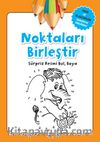 Noktaları Birleştir & Sürpriz Resmi Bul, Boya