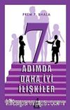 7 Adımda Daha İyi İlişkiler