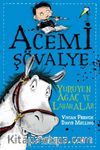 Acemi Şövalye / Yürüyen Ağaç ve Lahanalar