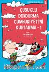 Çubuklu Dondurma Cumhuriyetini Kurtarma 1 / Nobinson’un Maceraları 3