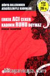 Erkek Acı Çeker Kadının Ruhu Duymaz & Dünyanın Sözü Dünyanın Müziği -(Cd'li)