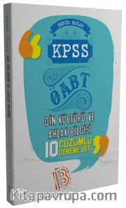 2017 KPSS ÖABT Din Kültürü ve Ahlak Bilgisi Öğretmenliği Tamamı Çözümlü 10 Deneme  