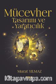 Mücevher Tasarımı ve Yaratıcılık