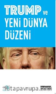 Trump ve Yeni Dünya Düzeni