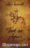 Türk’ ün Aynası