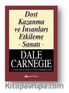 Dost Kazanma ve İnsanları Etkileme Sanatı