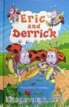 Eric and Derrick