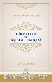 Hikmetler ve Aşıklar  Bahçesi