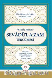 Kelime Manalı Sevadü’l A’zam Tercümesi