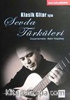 Klasik Gitar İçin Sevda Türküleri