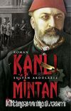 Kanlı Mintan & Sultan Abdülaziz