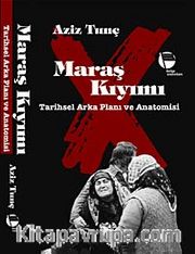 Maraş Kıyımı <br />Tarihsel Arka Planı ve Anatomisi