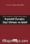 Kıymetli Evrakın Zayi Olması ve İptali
