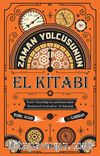 Zaman Yolcusunun El Kitabı & Vezüv Yanardağı’nın Patlamasından Woodstock Festivali’ne 18 Yolculuk