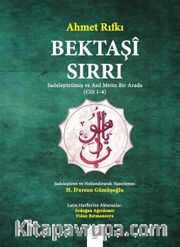 Bektaşi Sırrı (Cilt 1-4) Sadeleştirilmiş ve Asıl Metin Bir Arada