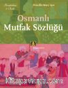 Osmanlı Mutfak Sözlüğü