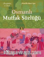 Osmanlı Mutfak Sözlüğü
