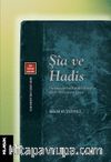 Şia ve Hadis & Başlangıcından Kütüb-i Erbaa’ya Hadis Rivayeti ve İsnad