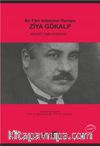 Bir Fikir Adamının Romanı: Ziya Gökalp