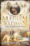 Muhteşem Kanuni Sultan Süleyman