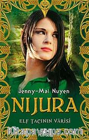 Nijura <br /> Elf Tacının Varisi
