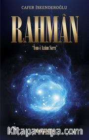 Rahman <br /> İsm-i Azam Sırrı