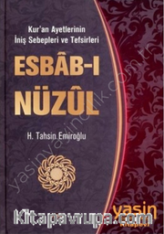 Esbab-ı Nüzul (15 Cilt) <br /> Kur'an Ayetlerinin İniş Sebepleri ve Tefsirleri